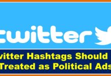 Twitter Hashtags Should be Treated as Political Ads twitter