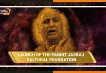 इस महान शास्त्रीय गायक के नाम पर प्रधानमंत्री ने किया कल्चरल फाउंडेशन को लांच Pandit Jasraj Cultural Foundation