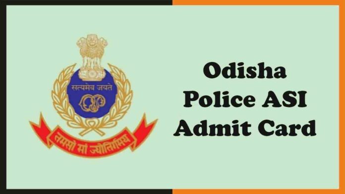 Odisha-Police-ASI Admit Card Odisha-Police-ASI Admit Card