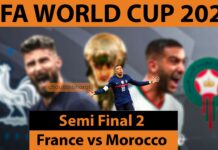 FIFA World Cup 2022 Semi Final 2 – France vs Morocco FIFA World Cup 2022 Semi Final 2 – France vs Morocco